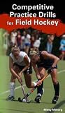 Missy Meharg: Competitive Practice Drills for Field Hockey (DVD)
