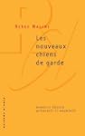 Nouveaux chiens de garde (Les) [nouve...