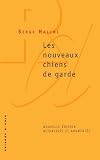 Les nouveaux chiens de garde