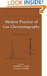 Modern Practice of Gas Chromatography