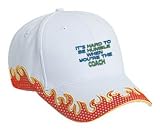 It's Hard to be Humble When you're the COACH Adult White Hat with Red Flames FIRE