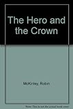 The hero and the crown