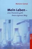 Produkt-Bild: Mein Leben - eine Pionierin geht ihren eigenen Weg
