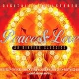 Peace and Love 20 Sixties Classics