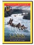 National Geographic - Lewis & Clark - Great Journey West by National Geographic Video