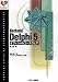 Borland Delphi 5オフィシャルコースウェア (基礎編) (Inprise公式コースウェアシリーズ)