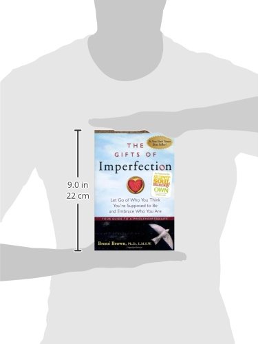 The-Gifts-of-Imperfection-Let-Go-of-Who-You-Think-Youre-Supposed-to-Be-and-Embrace-Who-You-Are