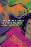 Chelsea and Astra : two sides of the story