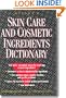 Milady's Skin Care and Cosmetic Ingredients Dictionary