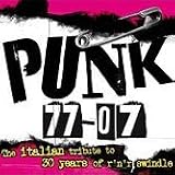 PUNK 77 - 07 THE ITALIAN TRIBUTE TO 30 YEARS OF RNR SWINDLE