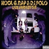 Kool G Rap and DJ Polo - Live And Let Die Deluxe Edition By Kool G Rap &amp; D.j. Polo (2008-08-26) - Zortam Music