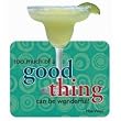 Margarita Die-Cut Wit & Wisdom Magnet