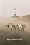 In the whirlwind of Jihad