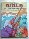 The Great Bible Big Fun Activity Book