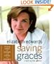 Saving Graces: Finding Solace and Strength from Friends and Strangers