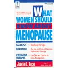 WHAT WOMEN SHOULD KNOW ABOUT MENOPAUSE (The Dell Medical Library)