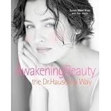 Awakening Beauty, The Dr. Hauschka Way ( Hardcover Book ) by Susan West Kurz - B000GHVTFM
