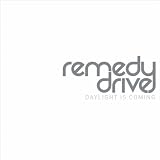 Remedy Drive Daylight Is Coming