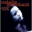 Live in Concert by Natalie Merchant