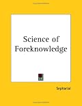Science of Foreknowledge