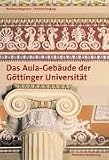Produkt-Bild: Das Aula-Geb&auml;ude der G&ouml;ttinger Universit&auml;t. Athen im K&ouml;nigreich Hannover