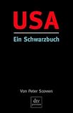 USA. Ein Schwarzbuch - Peter Scowen
