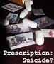 Prescription Suicide Documentary