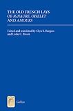 The old French lays of Ignaure, Oiselet and Amours