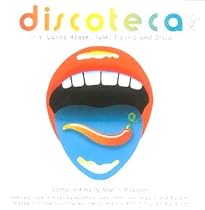 Discoteca: Firin' Latino House, Funk, Electro