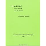 Singing: The Mechanism and the Technic