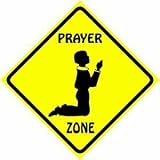 PRAYER ZONE sign * street boy