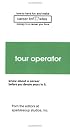 Career KNOWtes: Tour Operator (How to Have Fun and Make Money)