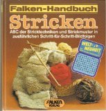 Produkt-Bild: Falken-Handbuch Stricken. ABC der Stricktechniken und Strickmuster in ausf&uuml;hrlichen Schritt-f&uuml;r-Schritt Bildfolgen
