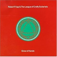 Robert Fripp - Show Of Hands