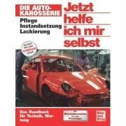 Jetzt helfe ich mir selbst (Band 175): Die Autokarosserie (Broschiert)