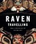 Raven Travelling: Two Centuries of Haida Art
