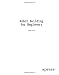 Robot Building for Beginners