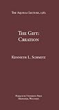 Gift: Creation (Aquinas Lecture)