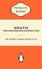 South: The Endurance Expedition (Popular Penguins)