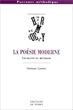 La poésie moderne : Courants et méthodes