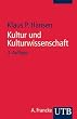 Kultur und Kulturwissenschaft: Eine Einf�hrung (Uni-Taschenb�cher S)