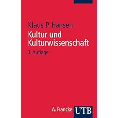 Kultur und Kulturwissenschaft: Eine Einf�hrung (Uni-Taschenb�cher S)