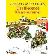 Das fliegende Klassenzimmer: Ein Roman f�r Kinder