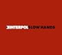 Slow Hands