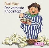 Der verhexte Kn&ouml;deltopf - CD. - Paul Maar