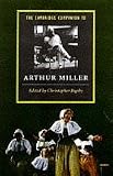 The Cambridge Companion to Arthur Miller (Cambridge Companions to Literature)