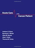 Acute Care of the Cancer Patient