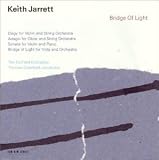 Keith Jarrett: Bridge Of Light & Other Works