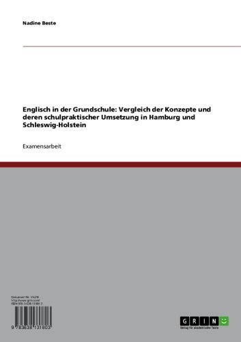 Englisch in der Grundschule: Vergleich der Konzepte und deren schulpraktischer Umsetzung in Hamburg und Schleswig-Holstein (German Edition)