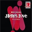 Here's Love (1963 Original Broadway Cast)